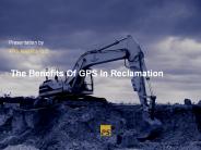 The Benefits Of GPS In Reclamation