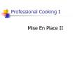 Professional Cooking I PowerPoint PPT Presentation