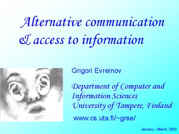 Alternative communication