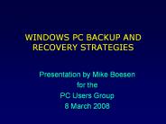 WINDOWS PC BACKUP AND RECOVERY STRATEGIES