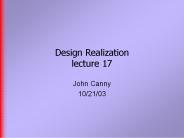 Design Realization lecture 17