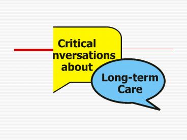 Critical Conversations about LongTerm Care