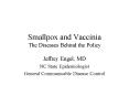 Smallpox and Vaccinia The Diseases Behind the Policy PowerPoint PPT Presentation