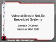 Vulnerabilities in NotSo Embedded Systems PowerPoint PPT Presentation