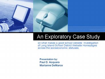 PPT – An Exploratory Case Study PowerPoint presentation | free to view ...
