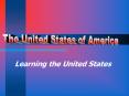 Learning the United States PowerPoint PPT Presentation