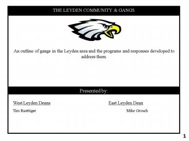THE LEYDEN COMMUNITY