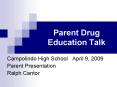 Parent Drug Education Talk PowerPoint PPT Presentation