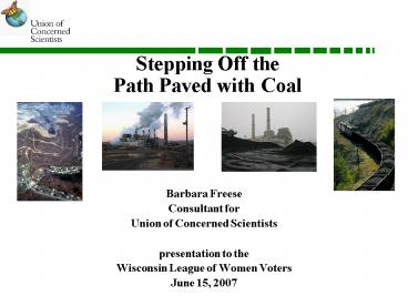 Stepping Off the Path Paved with Coal