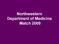 Northwestern Department of Medicine Match 2009 PowerPoint PPT Presentation