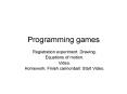 Programming games PowerPoint PPT Presentation