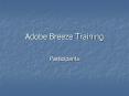 Adobe Breeze Training PowerPoint PPT Presentation