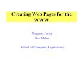Creating Web Pages for the WWW PowerPoint PPT Presentation