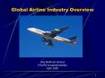 Global Airline Industry Overview PowerPoint PPT Presentation