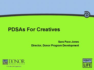 PDSAs For Creatives