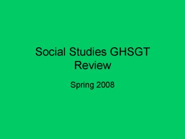 Social Studies GHSGT Review