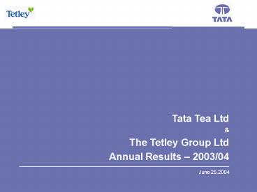 Tata Tea Quest for Growth 19832001