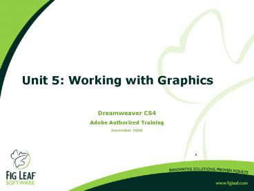 Unit 5: Working with Graphics