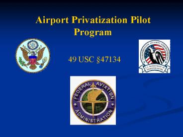 Airport Privatization Pilot Program