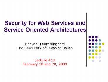 Security for Web Services and Service Oriented Architectures
