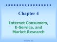 Chapter 4 Internet Consumers, E-Service, and Market Research PowerPoint PPT Presentation