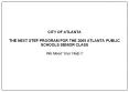 CITY OF ATLANTA THE NEXT STEP PROGRAM FOR THE 2005 ATLANTA PUBLIC SCHOOLS SENIOR CLASS We Need Your Help !! PowerPoint PPT Presentation