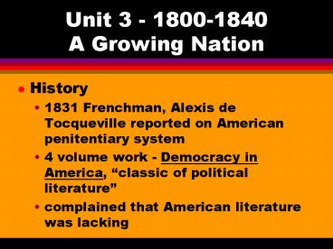 Unit 3 18001840 A Growing Nation