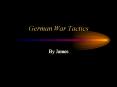 German War Tactics PowerPoint PPT Presentation