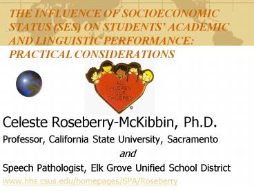 THE INFLUENCE OF SOCIOECONOMIC STATUS SES ON STUDENTS ACADEMIC AND LINGUISTIC PERFORMANCE: PRACTICAL