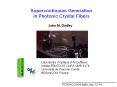 Supercontinuum Generation in Photonic Crystal Fibers PowerPoint PPT Presentation