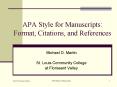 APA Style for Manuscripts: Format, Citations, and References PowerPoint PPT Presentation