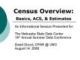 Census Overview: Basics, ACS, PowerPoint PPT Presentation