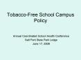 TobaccoFree School Campus Policy PowerPoint PPT Presentation