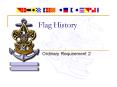 Flag History PowerPoint PPT Presentation