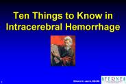 Ten Things to Know in Intracerebral Hemorrhage