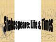 Shakespeare:%20Life%20 PowerPoint PPT Presentation
