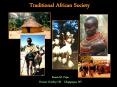 Traditional African Society PowerPoint PPT Presentation