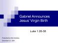 Gabriel Announces Jesus Virgin Birth PowerPoint PPT Presentation