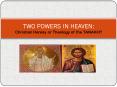 TWO POWERS IN HEAVEN: Christian Heresy or Theology of the TANAKH PowerPoint PPT Presentation