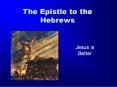 The Epistle to the Hebrews PowerPoint PPT Presentation