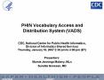 PHINVocabulary Access and Distribution System VADS PowerPoint PPT Presentation