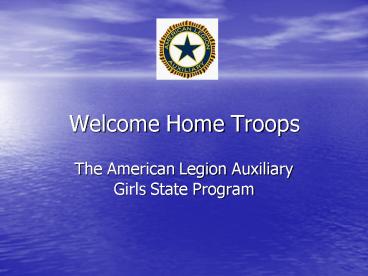 Welcome Home Troops