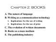 Chapter 2: BOOKS PowerPoint PPT Presentation