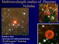 Multiwavelength studies of Planetary Nebulae PowerPoint PPT Presentation
