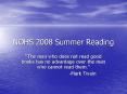 NOHS 2008 Summer Reading PowerPoint PPT Presentation