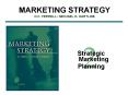 MARKETING STRATEGY O.C. FERRELL MICHAEL D. HARTLINE PowerPoint PPT Presentation