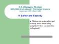 B.A. (Mahayana Studies) 000-209 Introduction to Computer Science November 2005 - March 2006 9. Safety and Security PowerPoint PPT Presentation