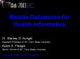Mobile Databases for Health Informatics Web Conference 2003 PowerPoint PPT Presentation