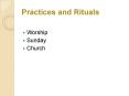 Practices and Rituals PowerPoint PPT Presentation