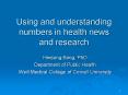 Using and understanding numbers in health news and research PowerPoint PPT Presentation